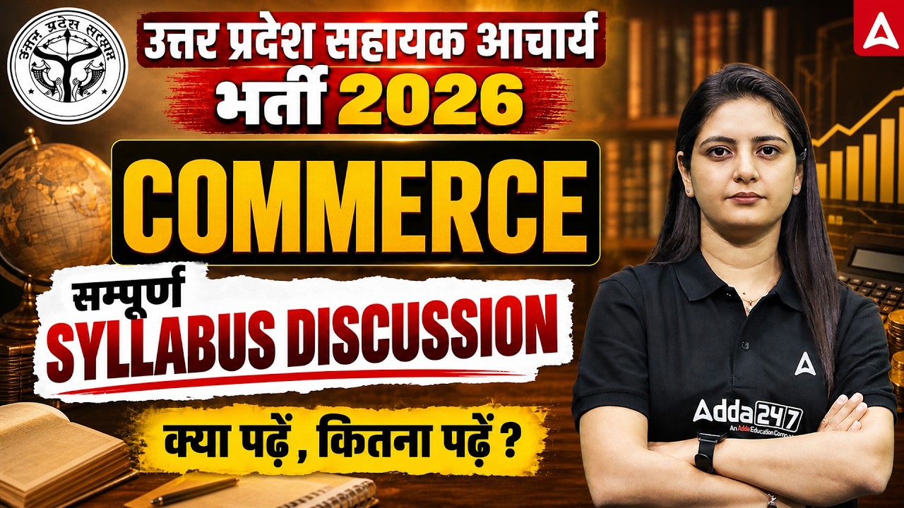 UP Assistant Professor Vacancy 2026 | UP Assistant Professor Commerce Syllabus 2026 By CA. Yashika
