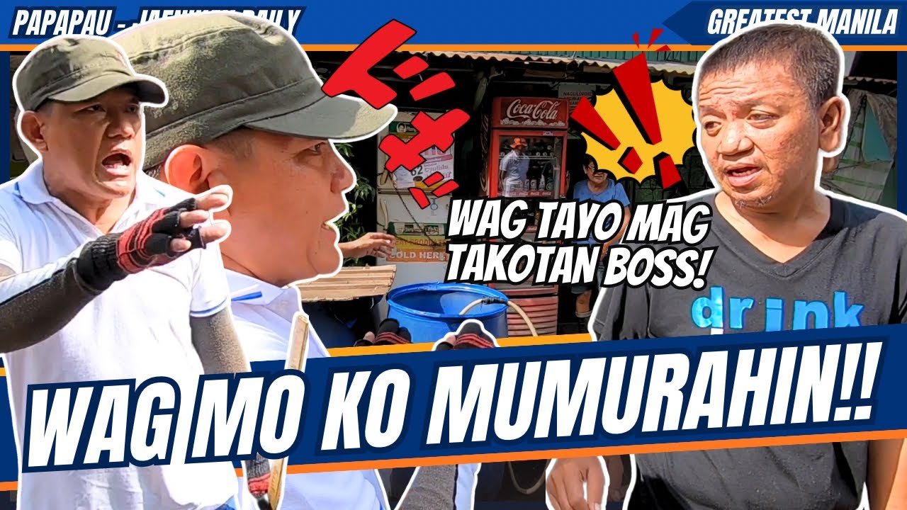 WAG MO KO MUMURAHIN!! / yorme clearing operation - general sukat - papapau