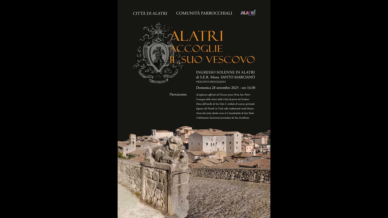 Ingresso Solenne in Alatri di S.E.R. Mons. Santo Marcianò