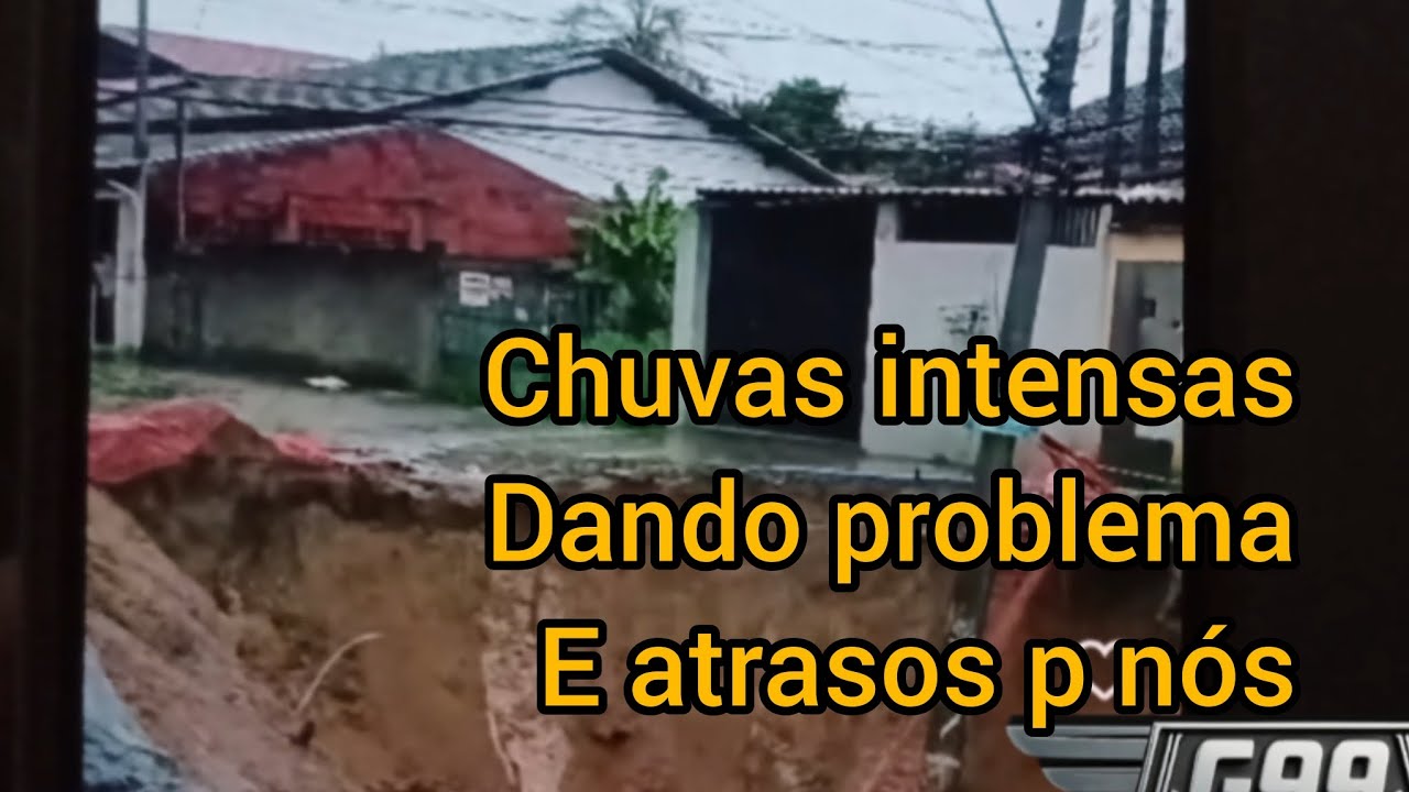 Chuvas está nos atrapalhando o processo, só prejuízo 