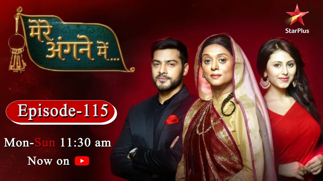 Mere Angne Mein-Season 1 | Episode 115 - Part 2