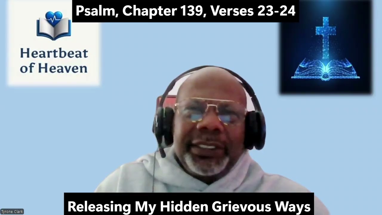 Releasing My Hidden Grievous Ways