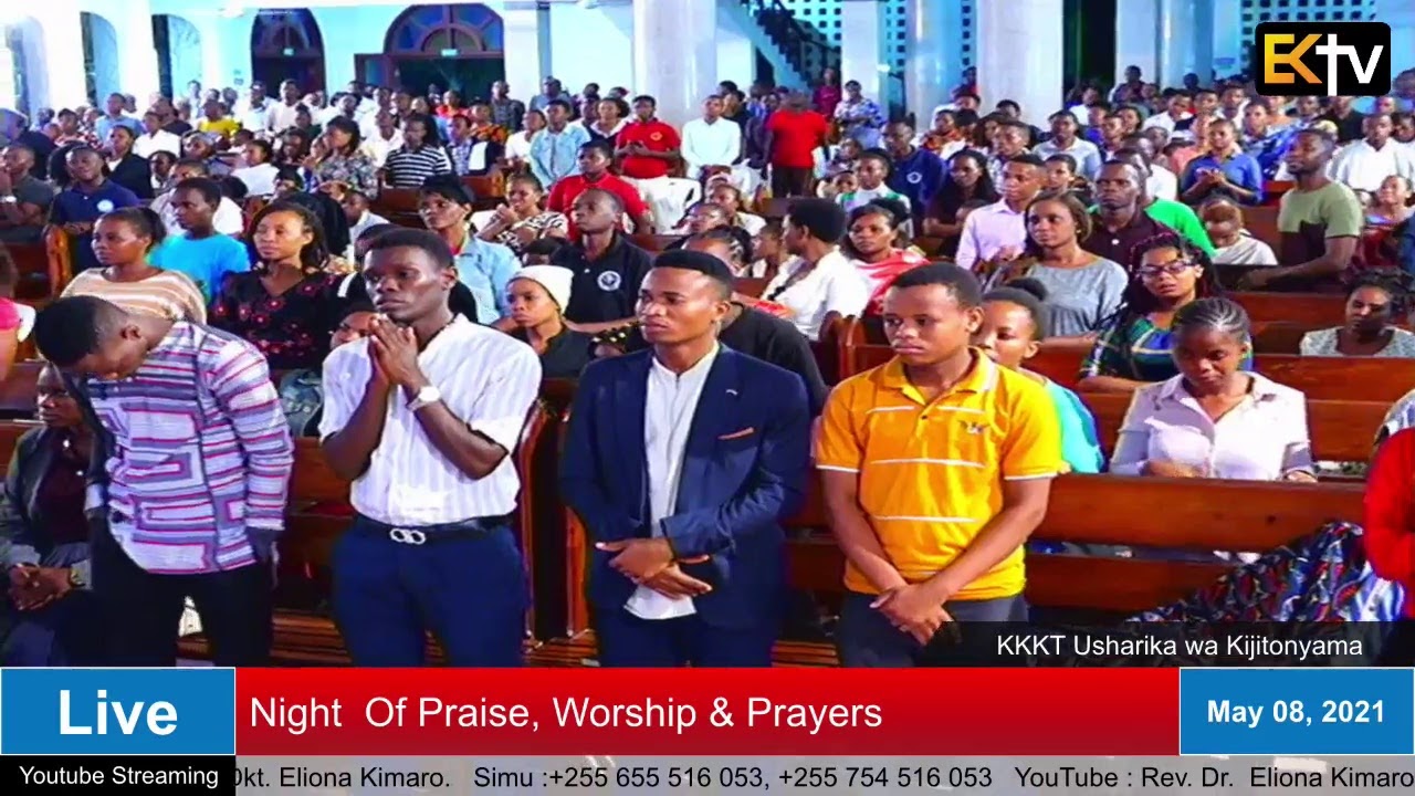 KKKT USHARIKA WA KIJITONYAMA : NIGHT OF PRAISE, WORSHIP & PRAYERS 07/5/2021