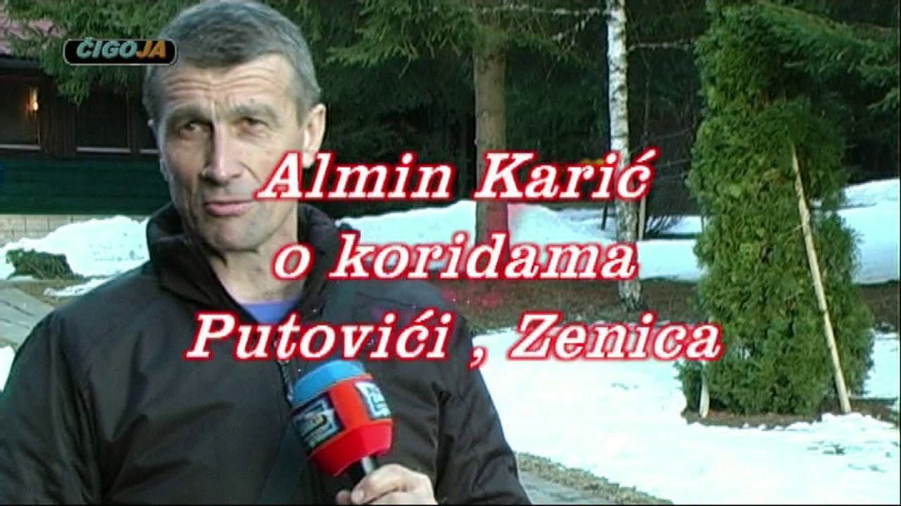 ALMIN KARIC O KORIDAMA PUTOVICI ZENICA