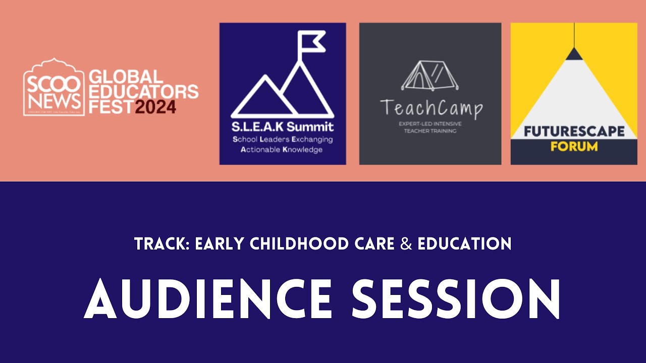 SGEF 2024 | Track- ECCE | Audience Session | Curated By Dr. Abirami Vivek