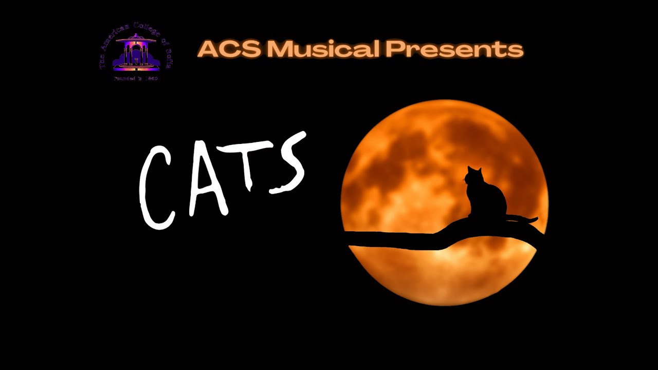 ACS Musical 2022: Cats