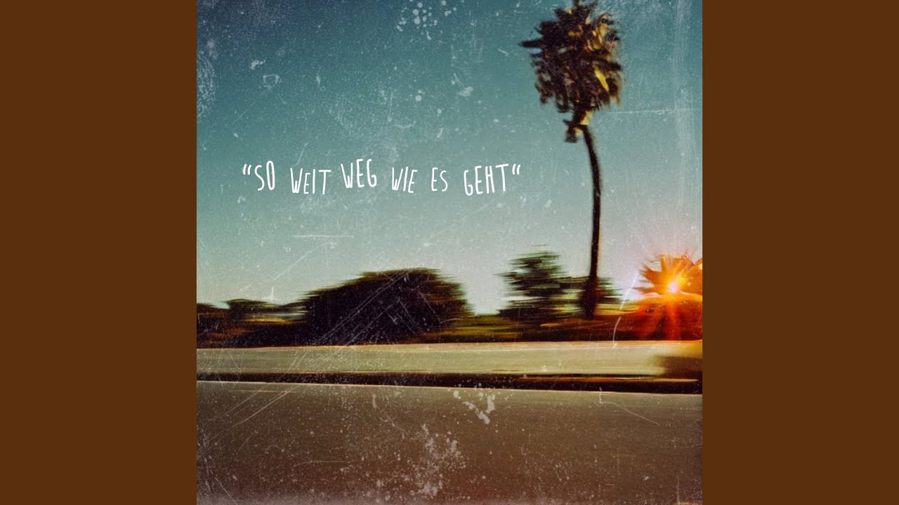 So weit weg wie es geht