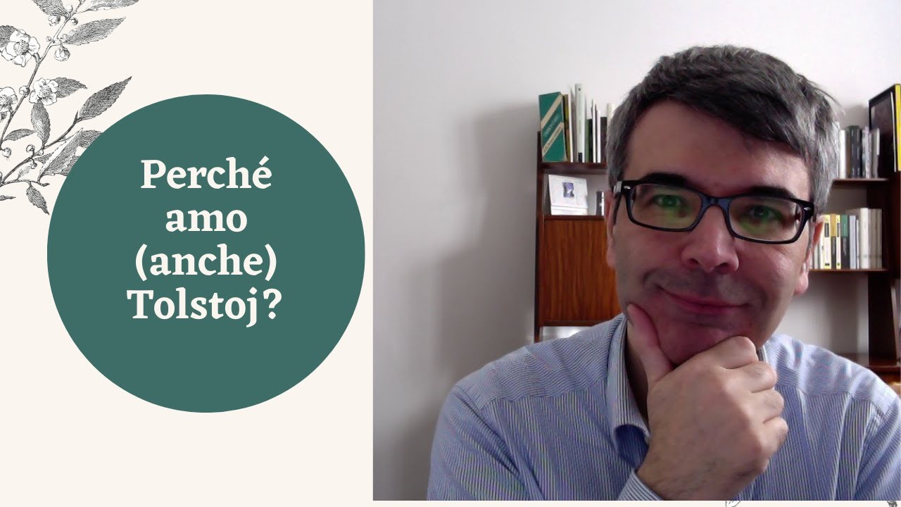 Perché amo (anche) Tolstoj?
