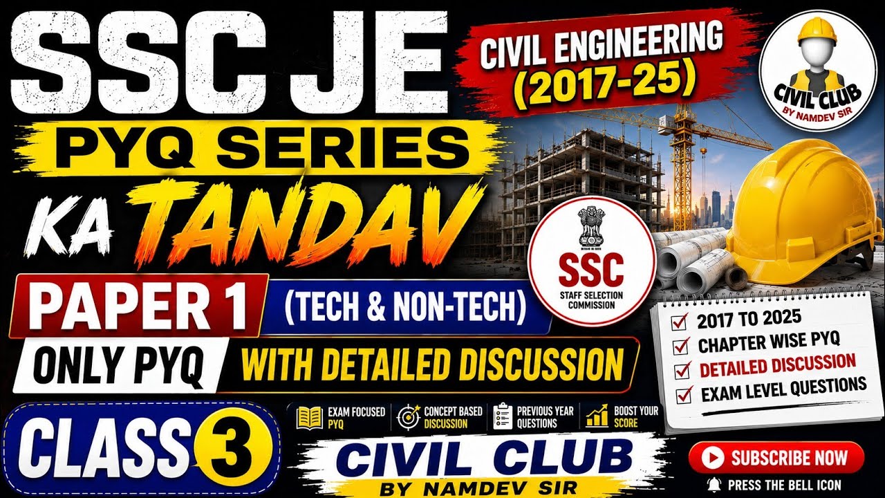 SSC JE PYQ 2017&ndash;2025 | Civil Engineering Paper 1 | Detailed Discussion | Class 3 | @civilclub 