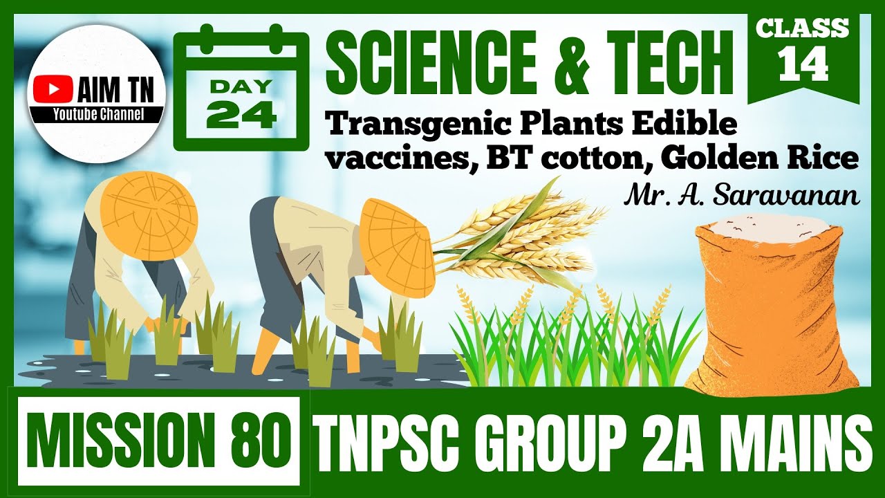 Science | Class - 14 | Transgenic plants edible vaccines, BT cotton, Golden rice | Mr. A. Saravanan