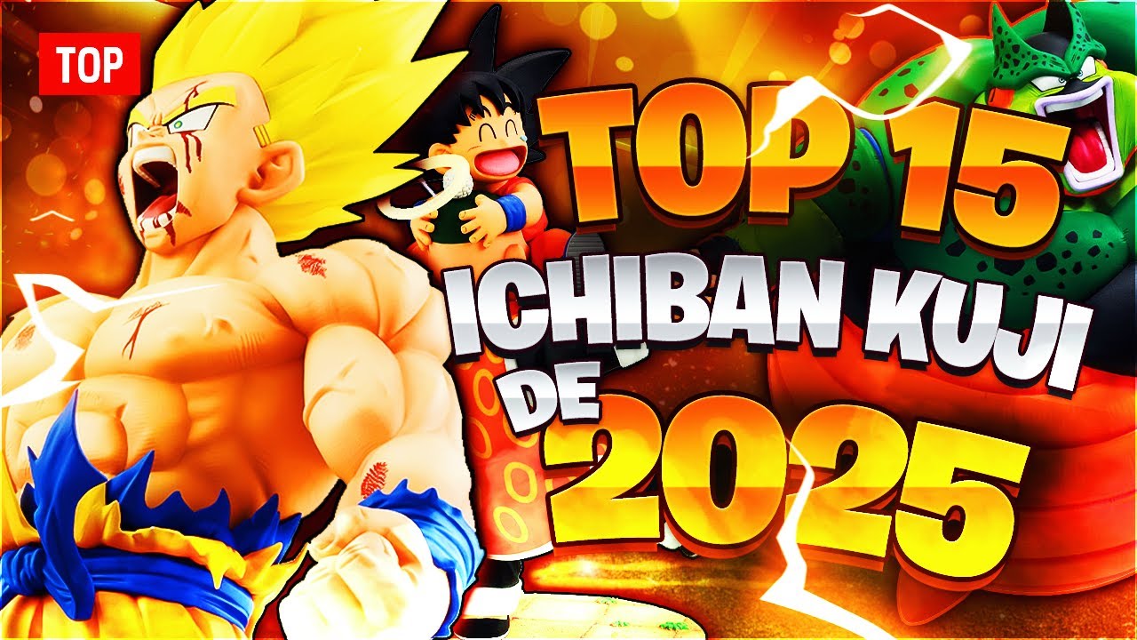 TOP 15 des Ichiban Kuji DRAGON BALL de 2025 ! | Top