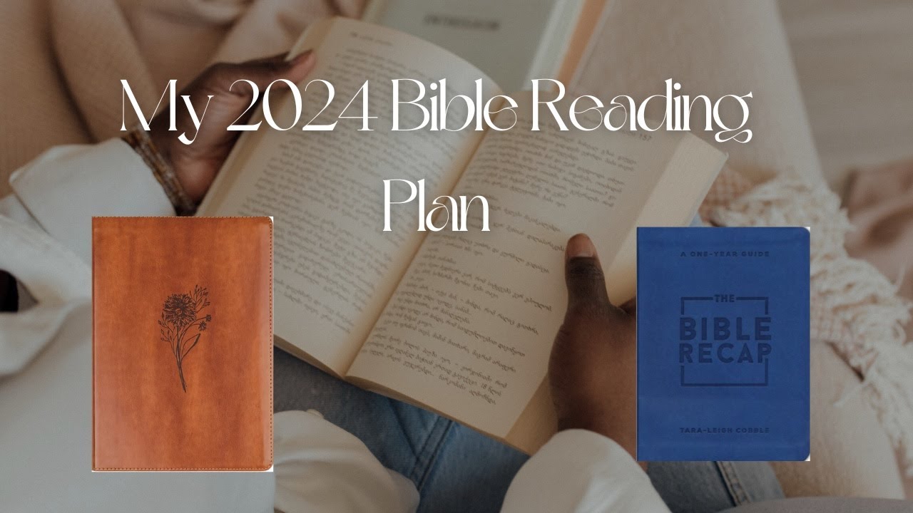My 2024 Bible Reading Plan