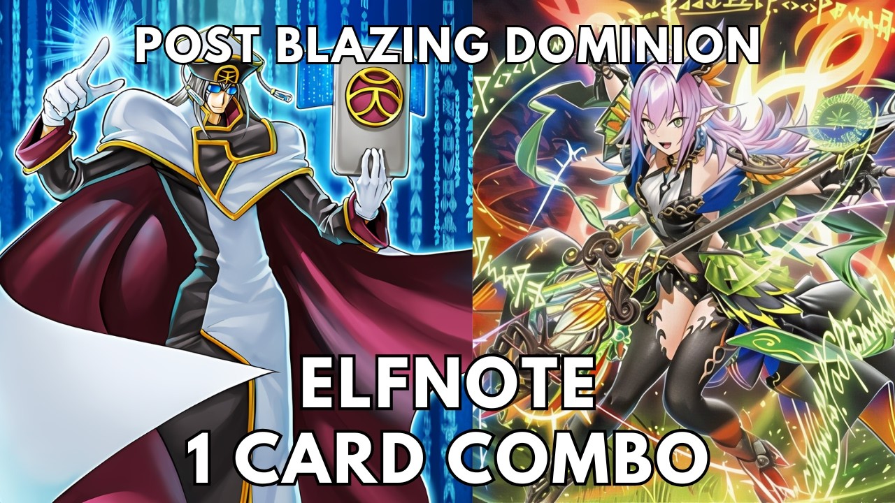 Elfnote 1 card combo post Blazing Dominion (BLZD) TCG 2026 Yugioh