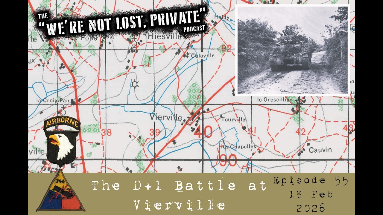 EP55 &ndash; The D+1 Battle at Vierville