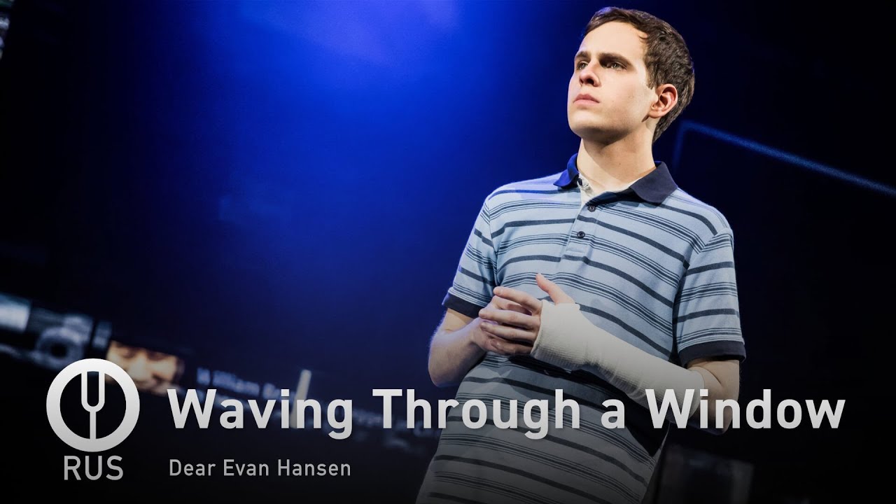 [Dear Evan Hansen на русском] Waving Through a Window [Onsa Media]