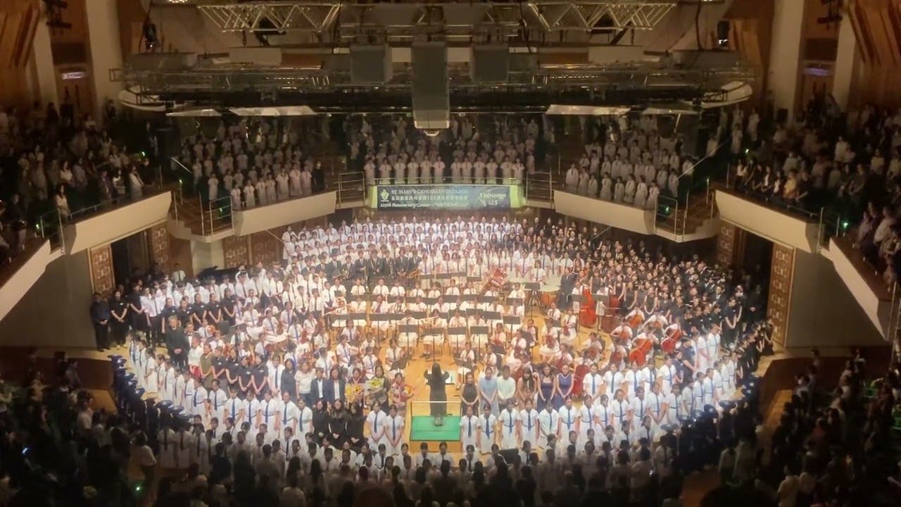放👀看世界（83）— St Mary’s Canossian College 125th Anniversary Concert “Unisono 125”-School Song ❤️