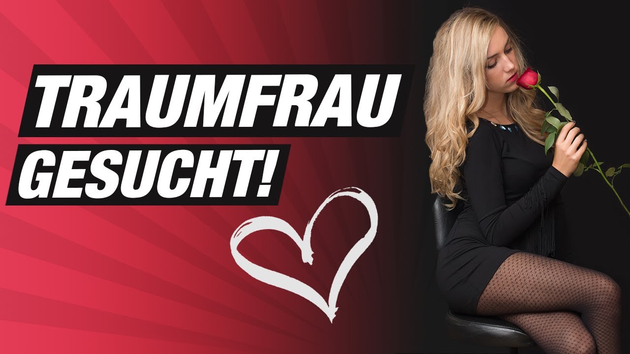 TRAUMFRAU GESUCHT: So findest du Mrs. Perfect ❤️