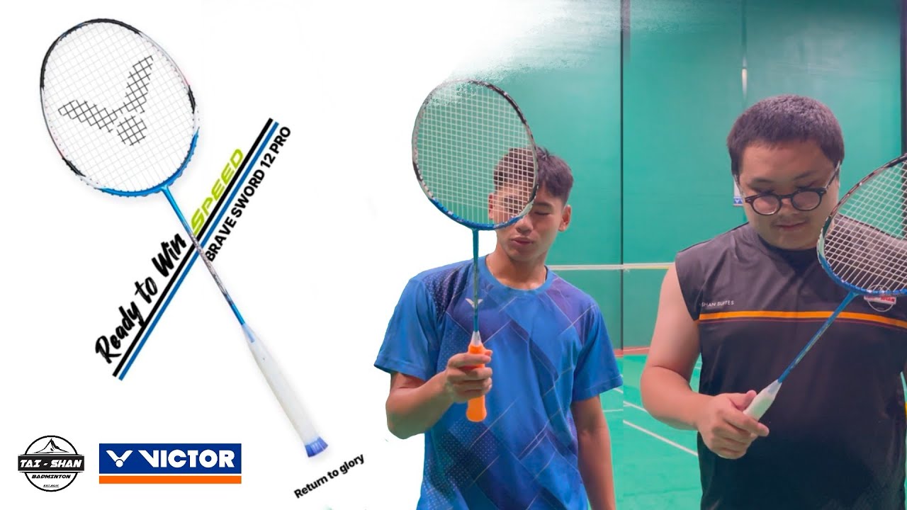 รีวิว Victor Brave Sword 12 PRO | Tai Shan Badminton
