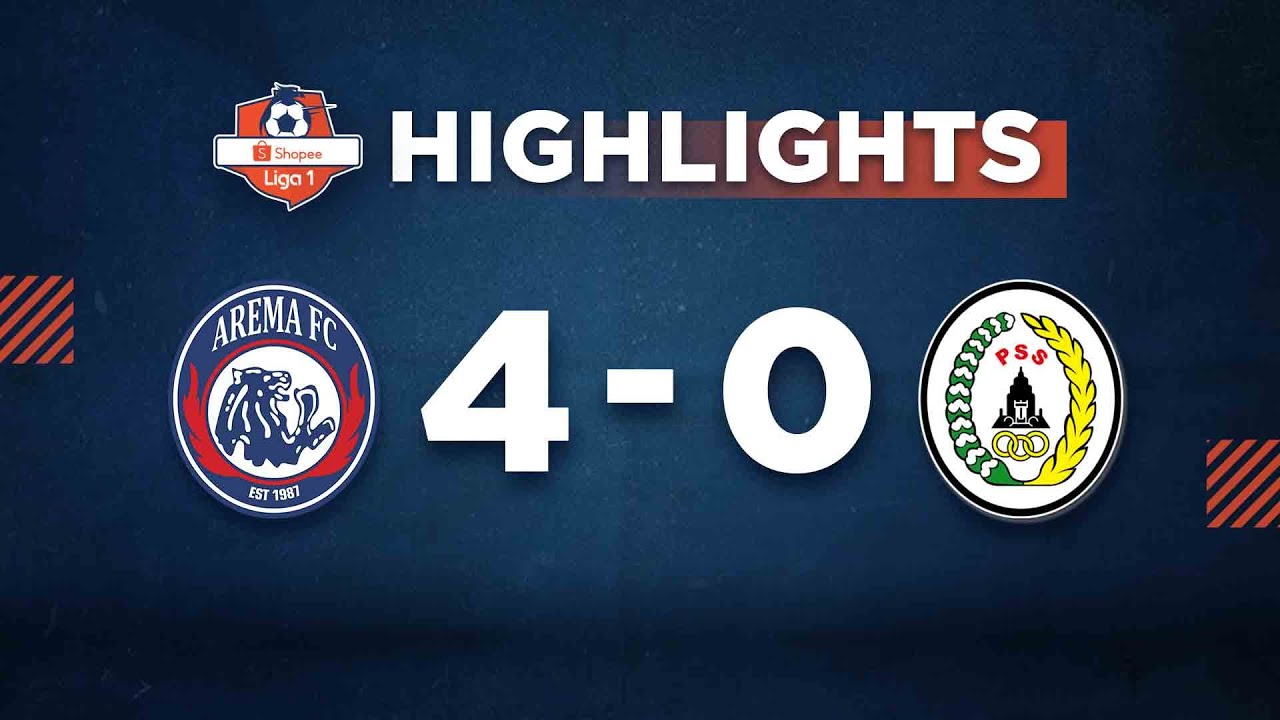 HIGHLIGHT Shopee Liga 1: AREMA vs PSS SLEMAN