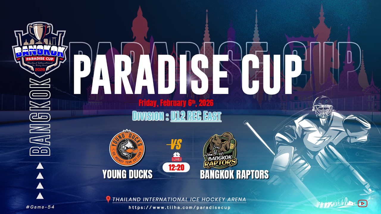 Young Ducks ۷ʂ Bangkok Raptors | Division U12 REC East | Paradise cup 2026