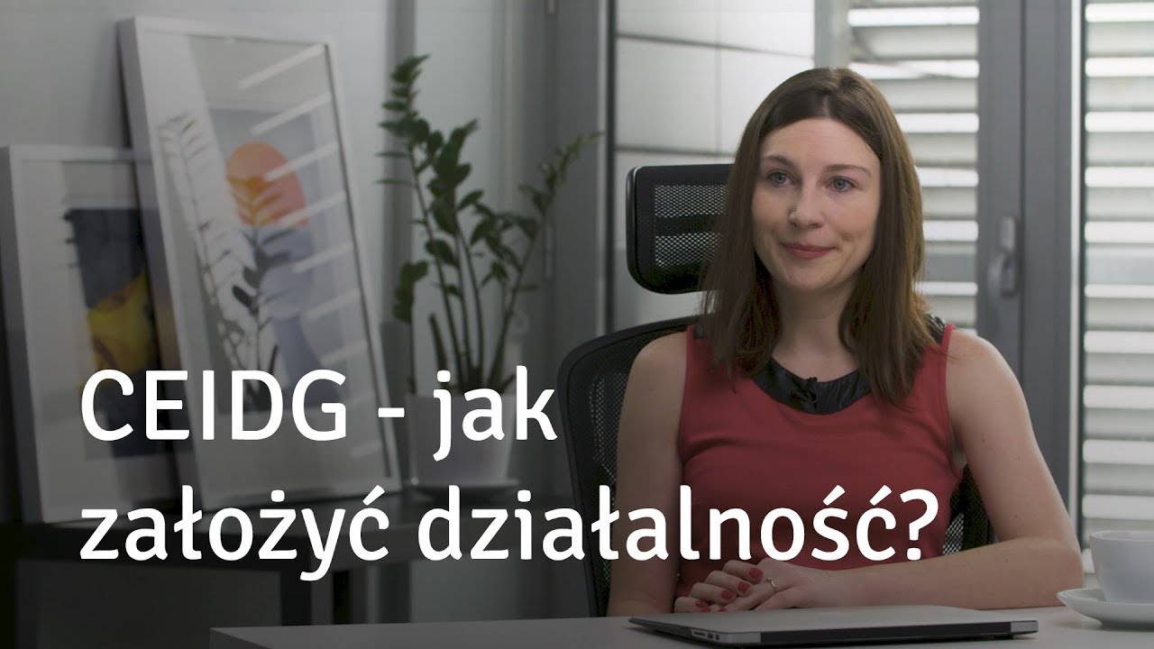 CEIDG - jak założyć działalność?
