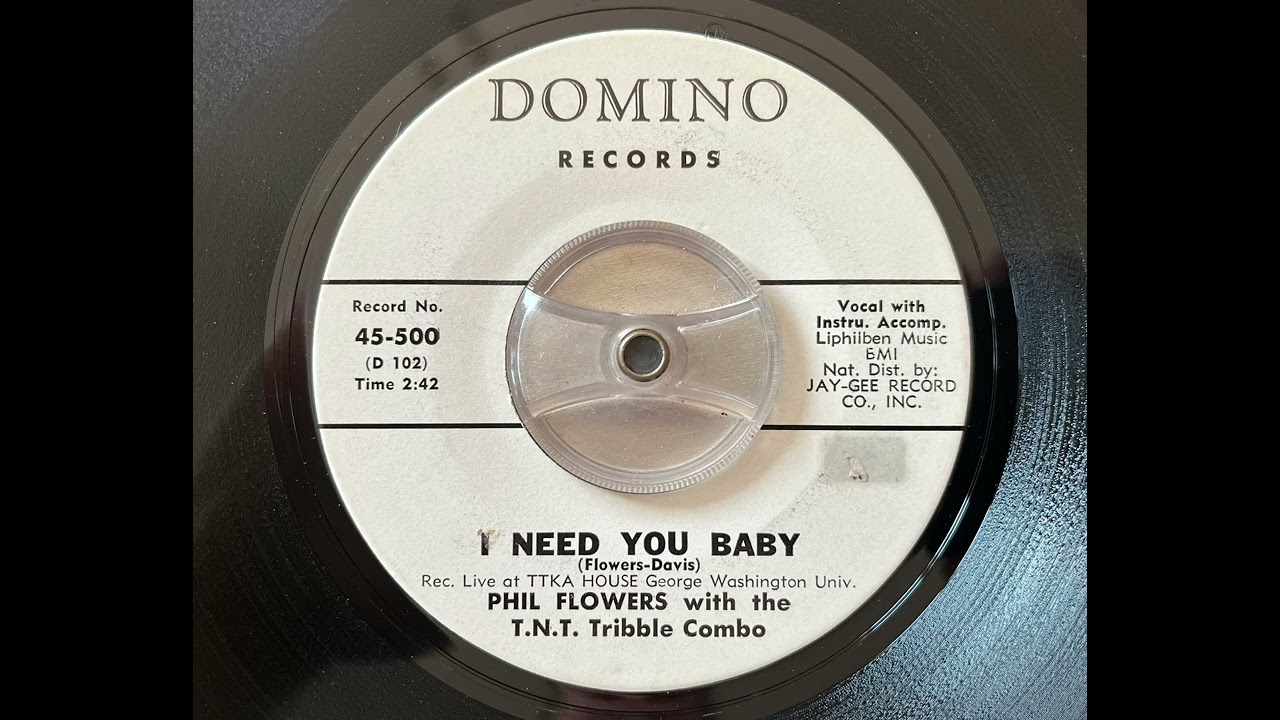 Phil Flowers with the T.N.T. Tribble Combo - I Need You Baby