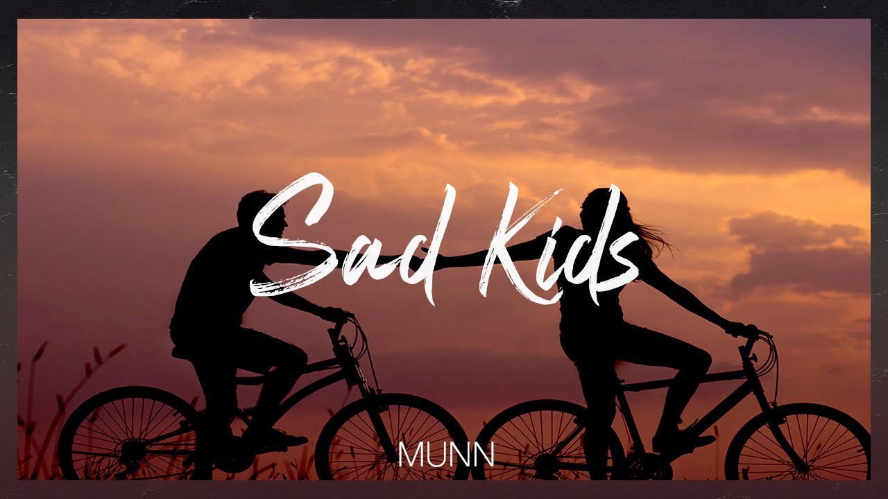 Munn - Sad Kids (Lyric Video)