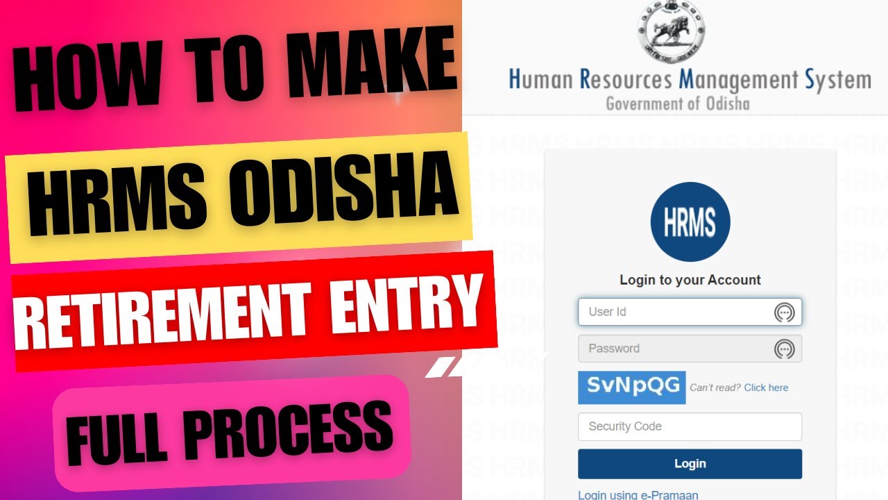HOW TO ENTER RETIREMENT IN HRMS ODISHA