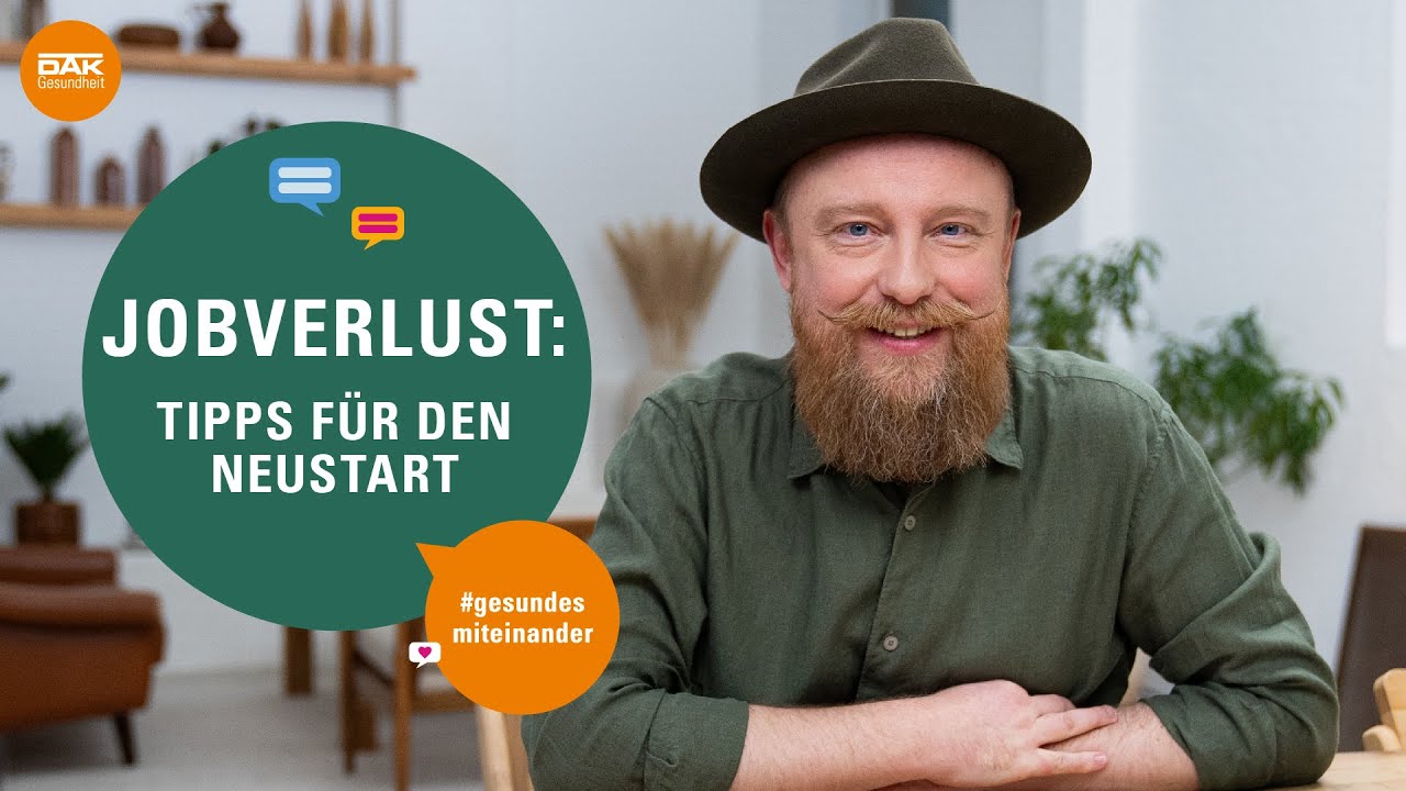 Job verloren? Tipps f&uuml;r den Neustart | #gesundesmiteinander | DAK-Gesundheit