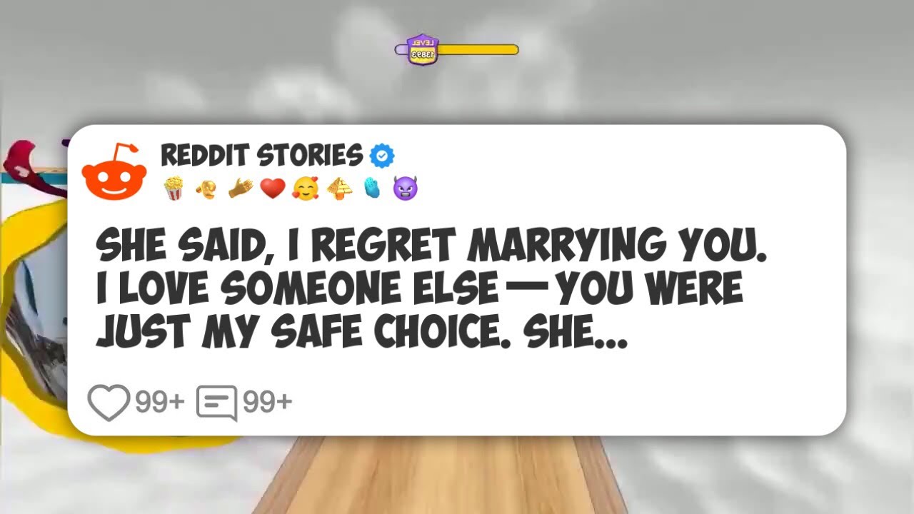She said, I regret marrying you. I love someone else—you were just my safe choice. She #reddit 