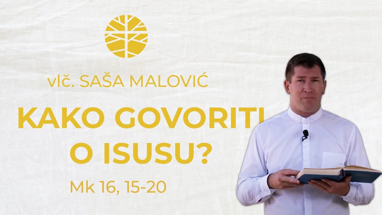 Kako govoriti o Isusu? | Evanđelje dana