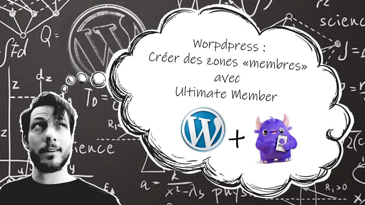 Ultimate Member - Créer une zone de membres sur son site Wordpress