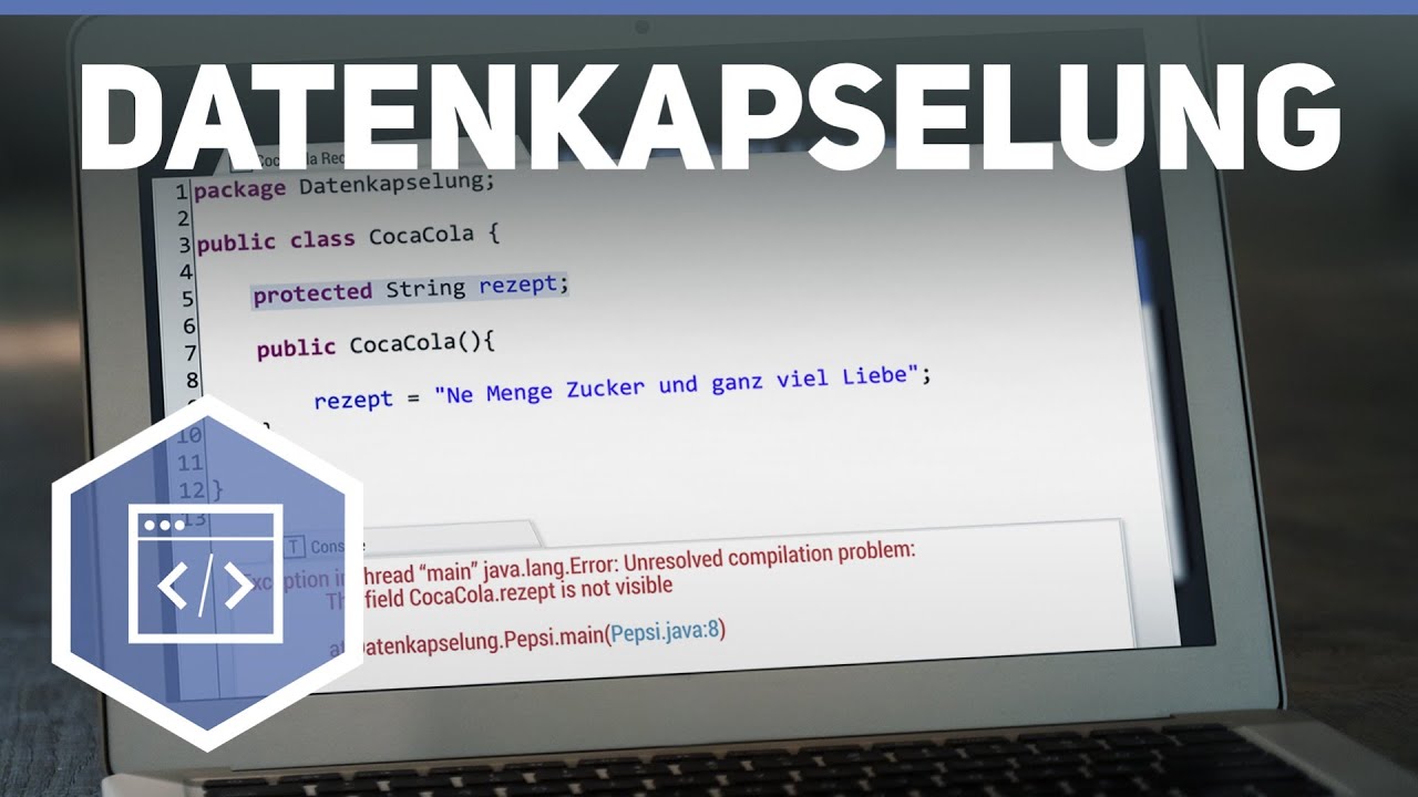 Datenkapselung in Java (private vs public) - Objektorientierte Programmierung mit Java 4