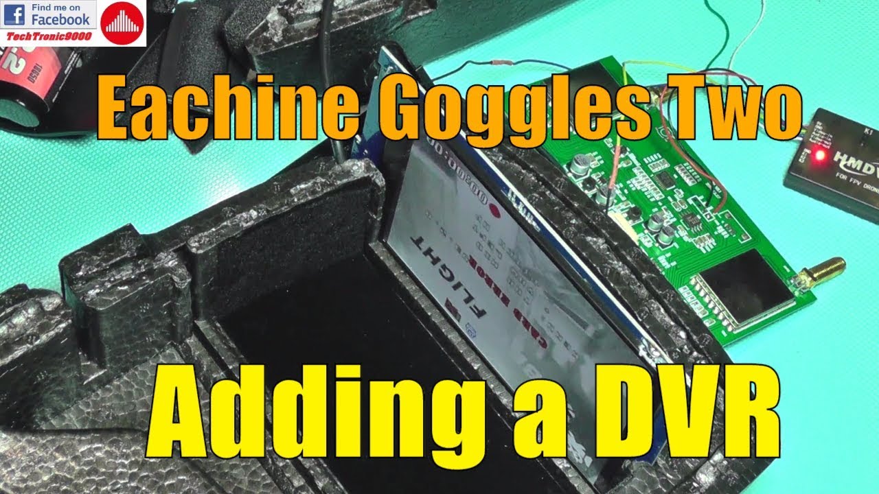 How to Install a DVR on The Eachine Goggles Two - Full Guide