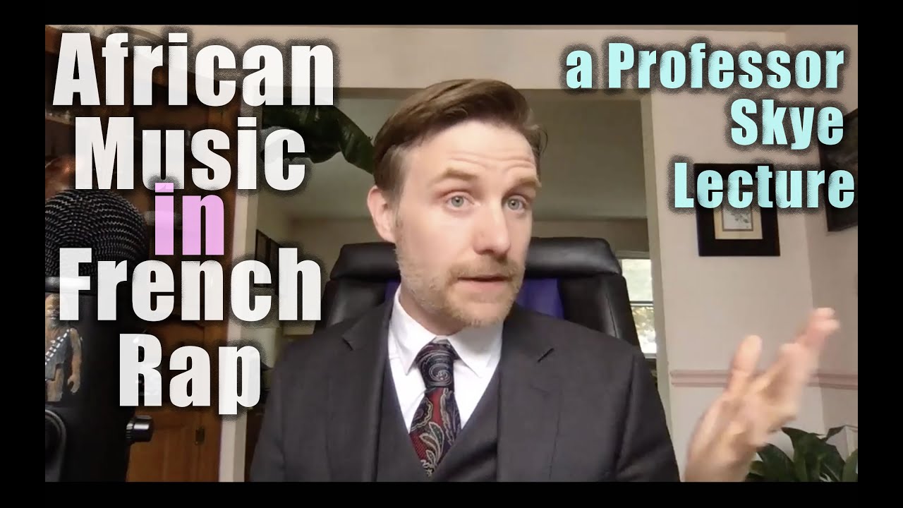 African music in French Rap:  A Professor Paine recorded lecture