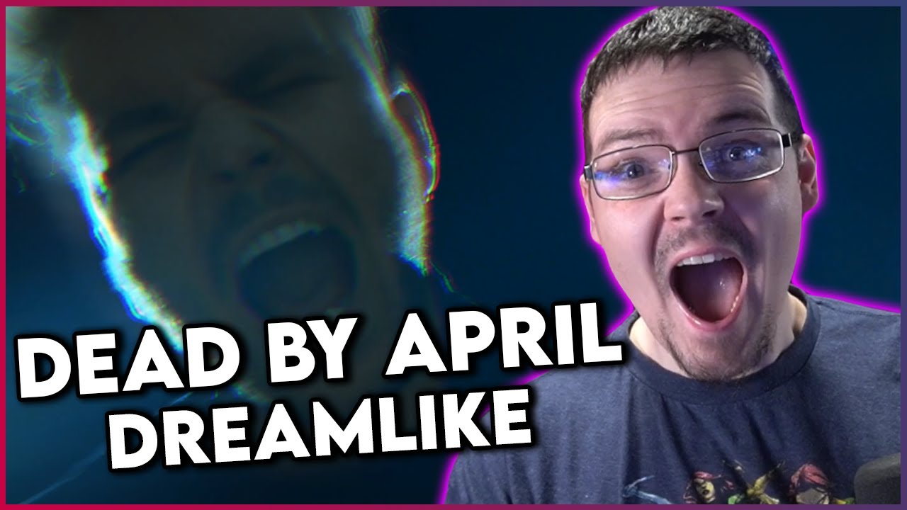 StrikingBlue Reacts: Dead By April - Dreamlike