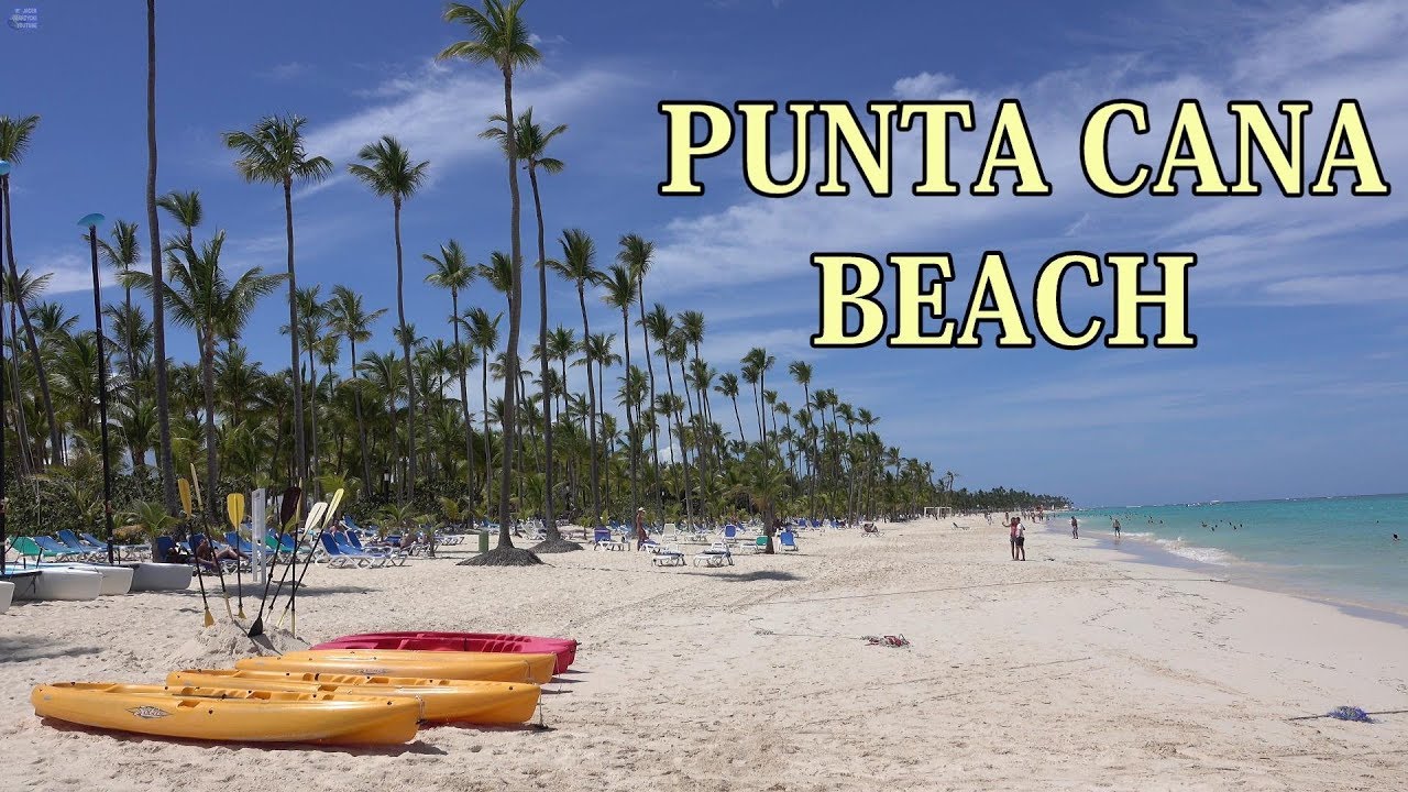 PUNTA CANA BEACH - DOMINICAN REPUBLIC