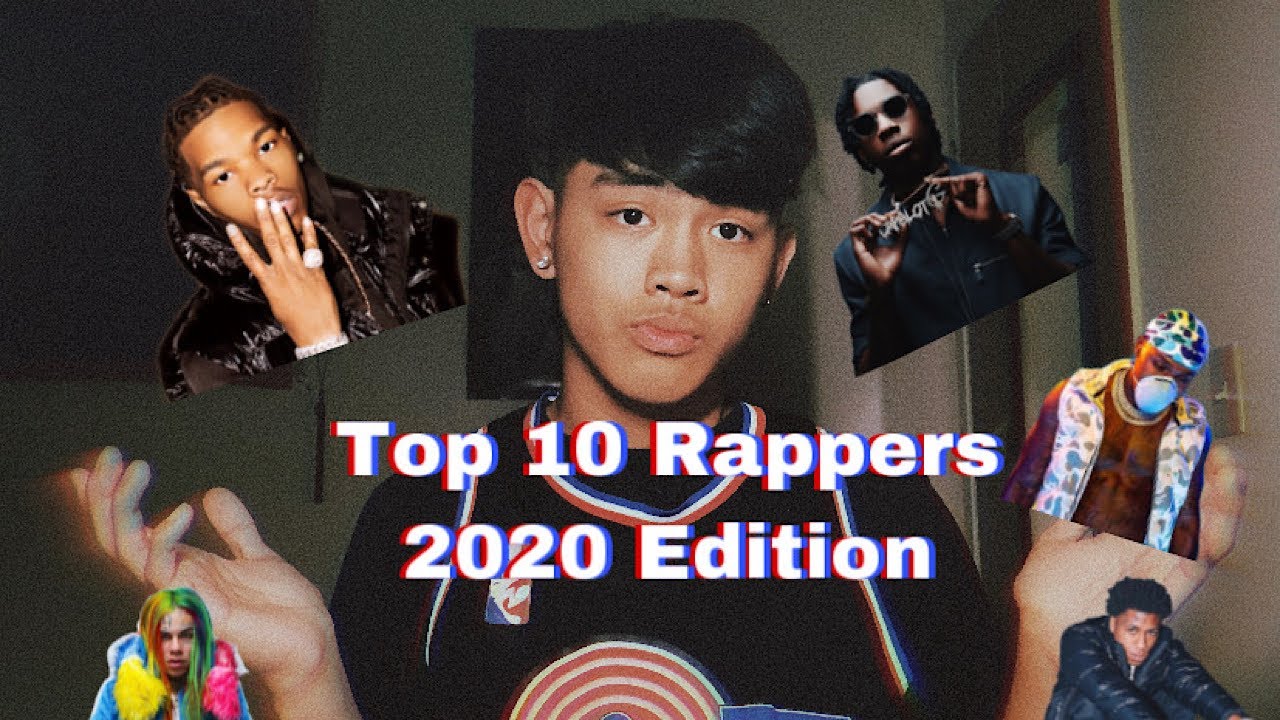 Top 10 Rappers 2020 Edition 🎤🔥