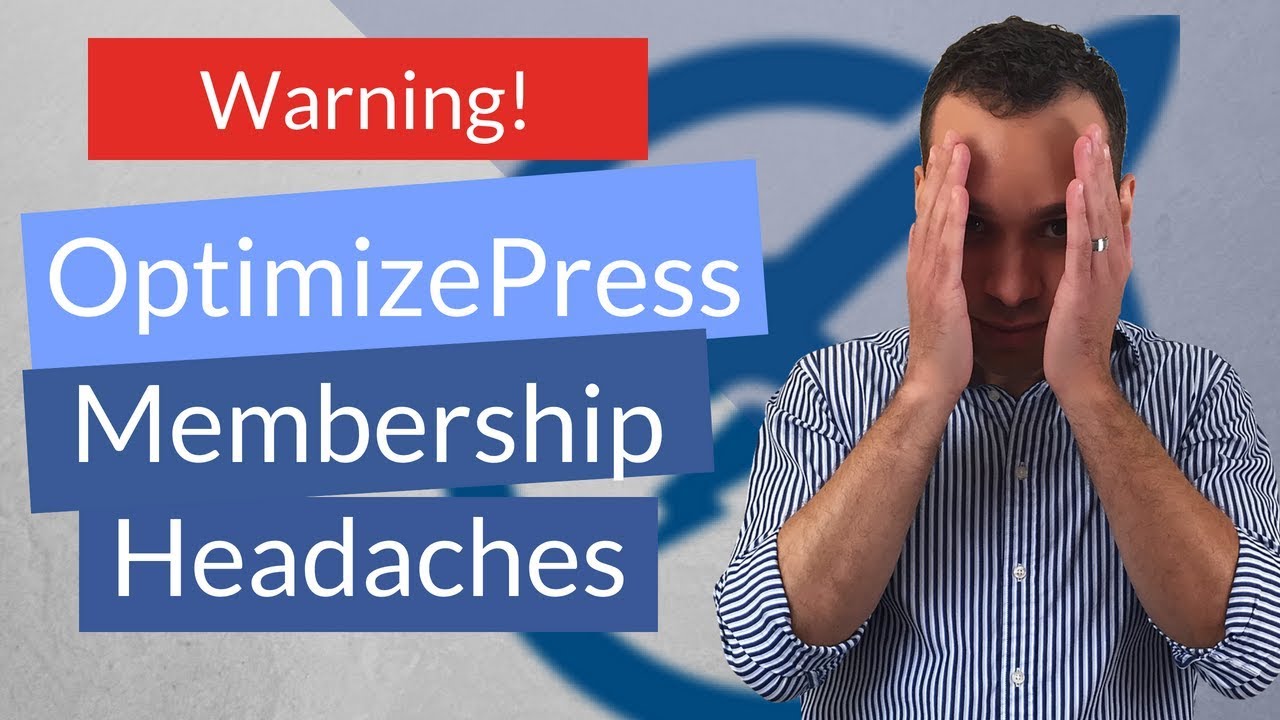 Optimizepress Membership Site Review Alert! Don't Buy - Top 5 Reasons
