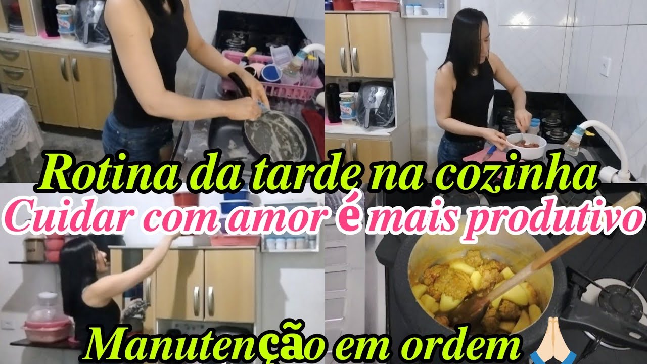 😀ROTINA DA TARDE NA COZINHA/😍CUIDAR COM AMOR  @casinhadadebora2041 