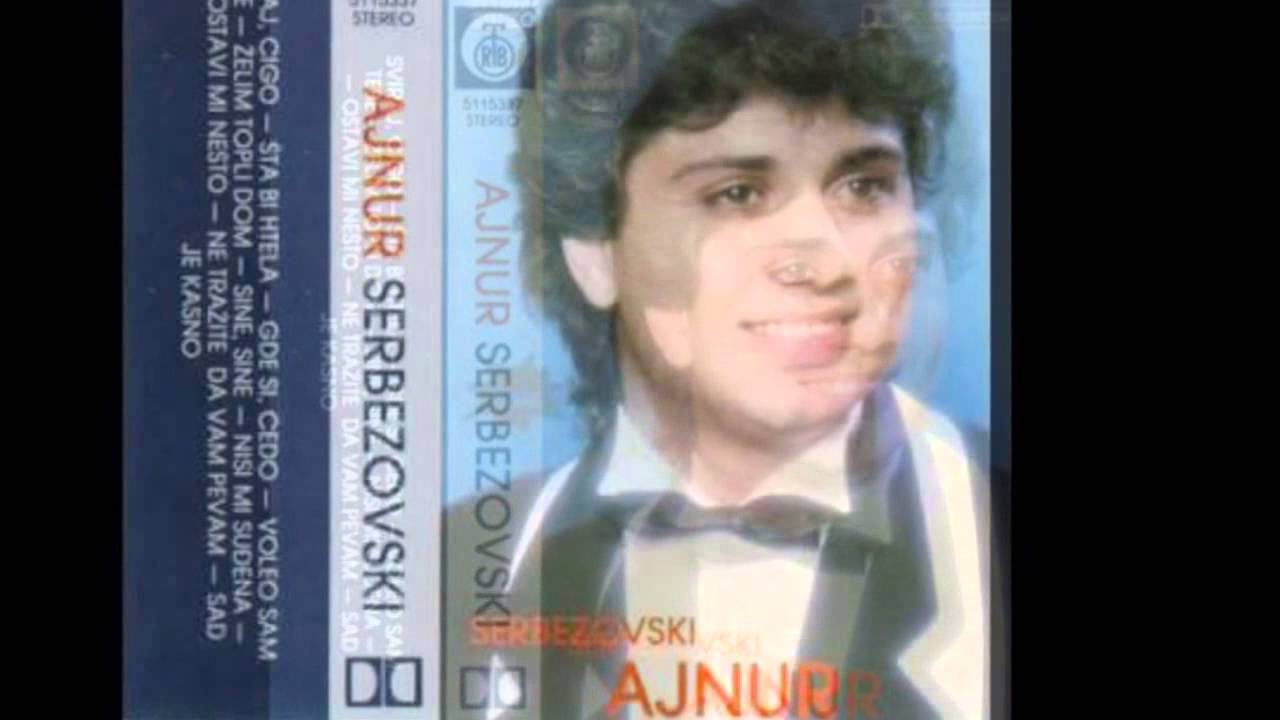 Ajnur Serbezovski - Zeno Moja Voljena **** By-IGOR