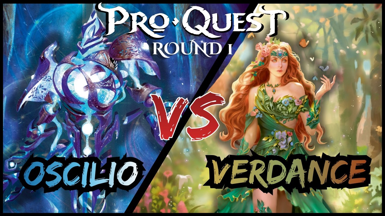 Oscilio vs Verdance - Round 1 | Pro Quest Las Vegas | Classic Constructed