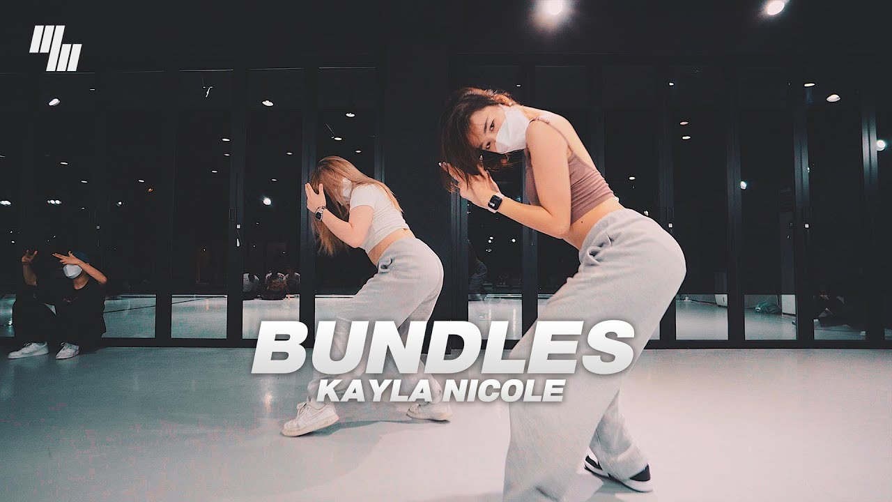 Kayla Nicole - BUNDLES Dance | Choreography by 김소현 SO HYUN | LJ DANCE STUDIO 분당댄스학원 엘제이댄스 안무 춤