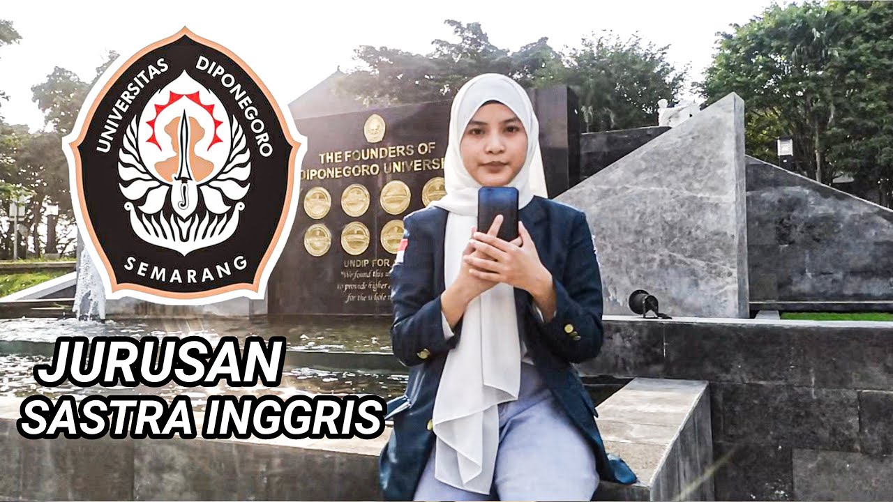 KULIAH JURUSAN SASTRA INGGRIS DI UNIVERSITAS DIPONEGORO