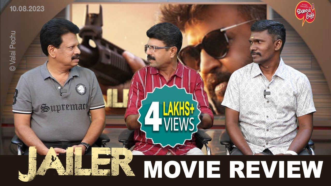 Valai Pechu | Jailer Movie Review | Rajinikanth | Nelson | Anirudh | Video #2212 | 10th Aug 2023