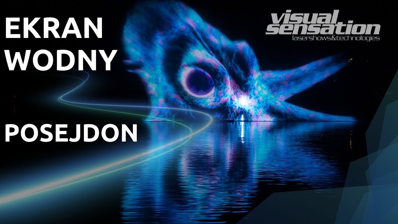 EKRAN WODNY POSEJDON |  „Nowy wymiar projekcji plenerowych”