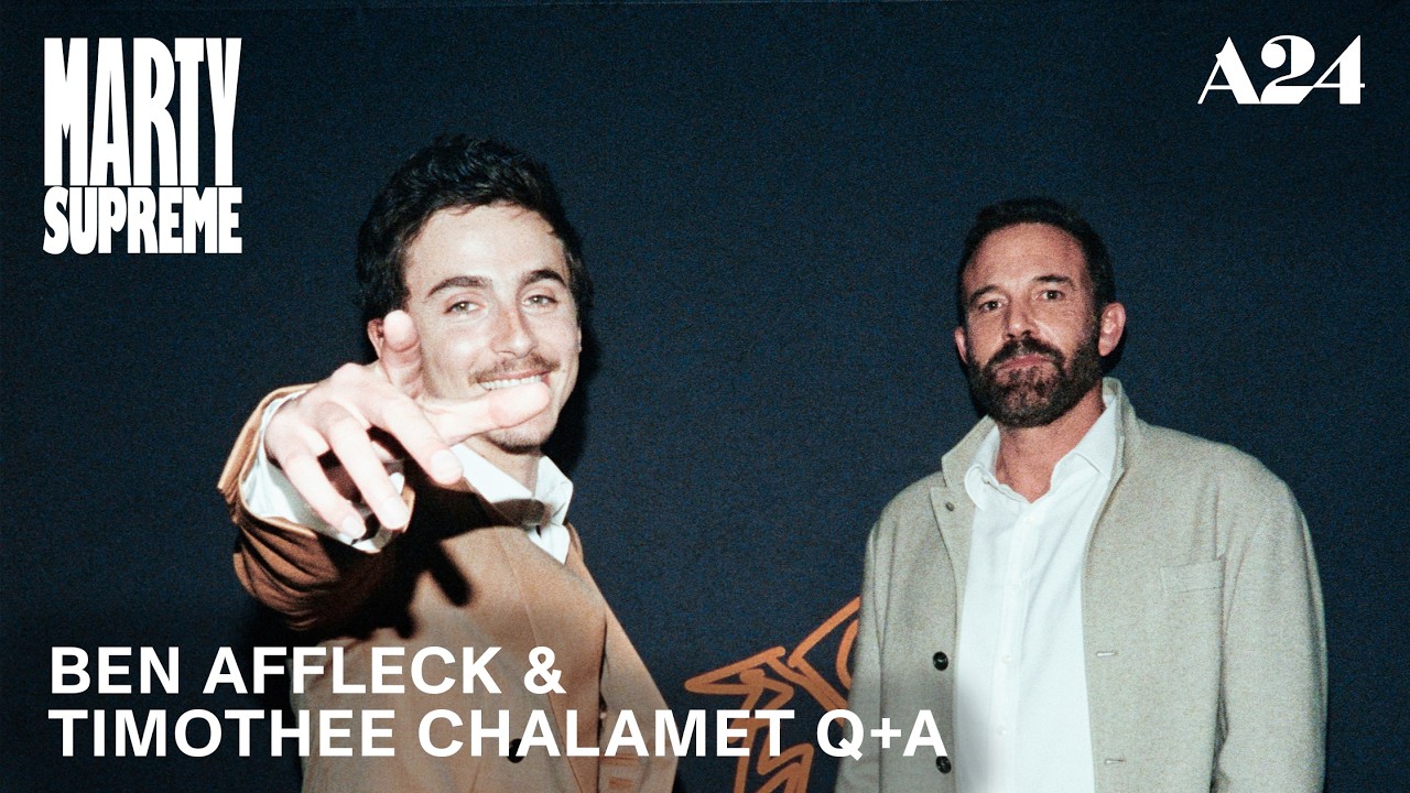 Ben Affleck & Timoth&eacute;e Chalamet Q+A | Marty Supreme | A24