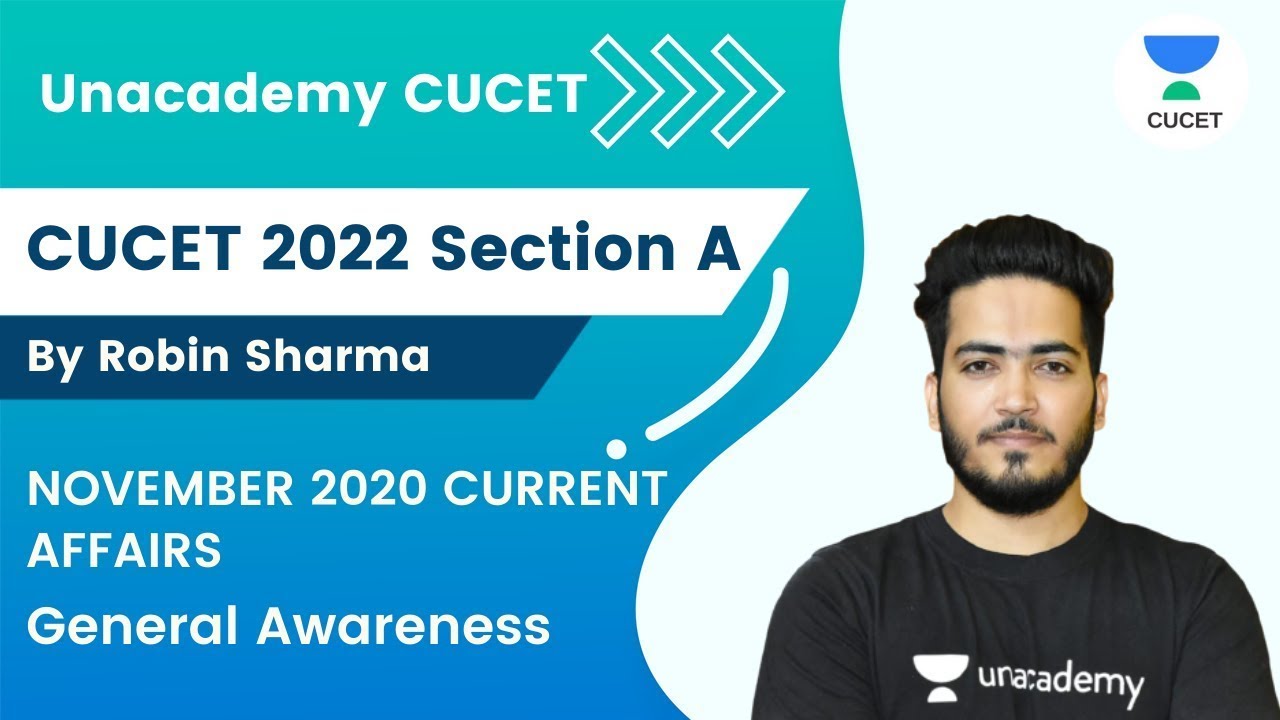 November 2021 Current Affairs | Class 2 | CUCET Section A | General Awareness | By Robin Sharma