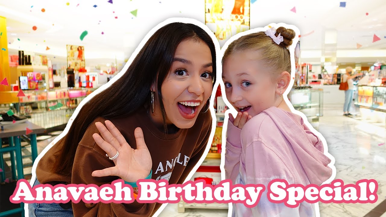 Anavaeh's Birthday Special! | Is She Sick?