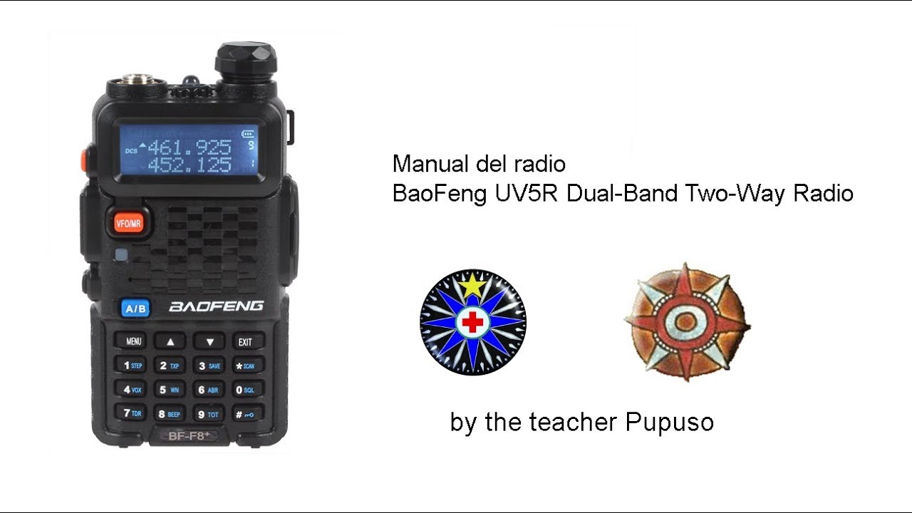 Manual en español del BaoFeng UV5R Dual-Band Two-Way